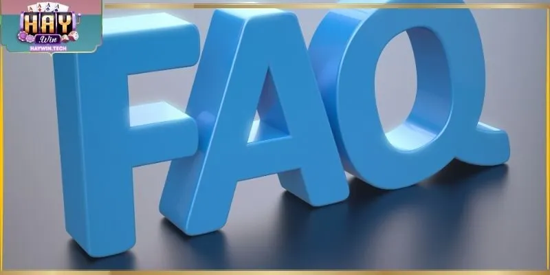 Giải đáp thắc mắc về Haywin